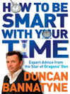 How To Be Smart With Your Time (eBook): Expert Advice from the Star of Dragons' Den
